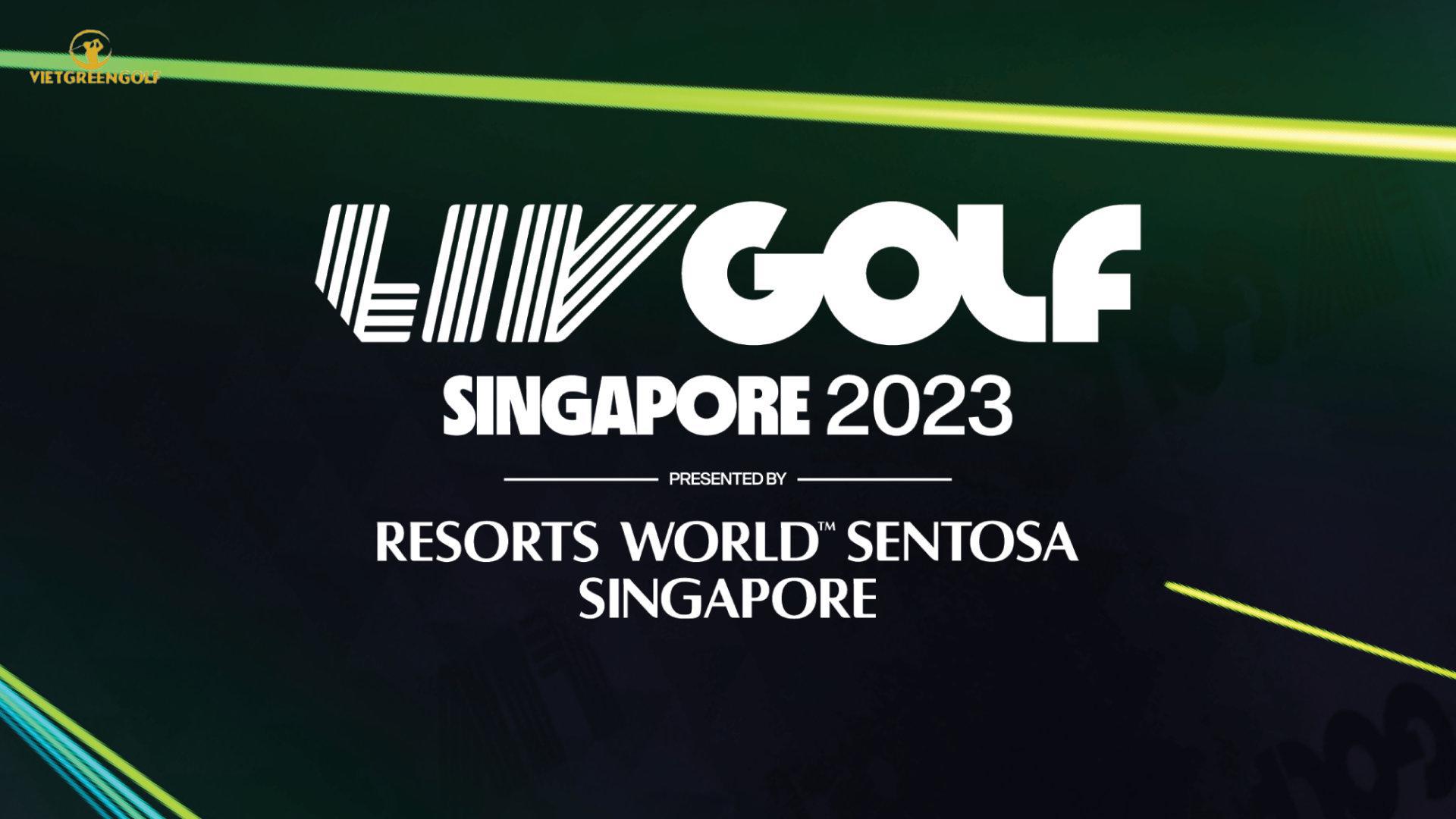 Resorts World Sentosa  trở thành đối tác đại diện và khách sạn của LIV Golf Singapore
