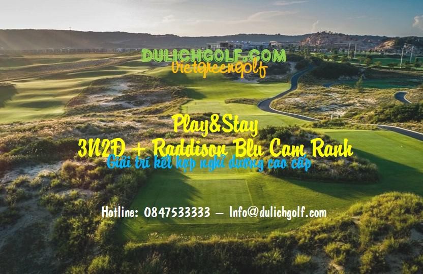 Play & Stay Nha Trang 3N2Đ: 2 Vòng Golf + 2 Đêm Radisson Blu Cam Ranh 5*